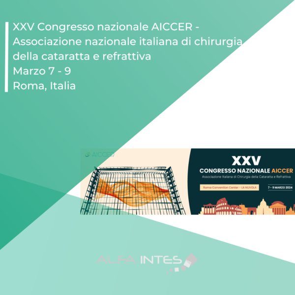 XXV Congresso nazionale AICCER - ASSOCIAZIONE ITALIANA DI CHIRURGIA DELLA CATARATTA E REFRATTIVA